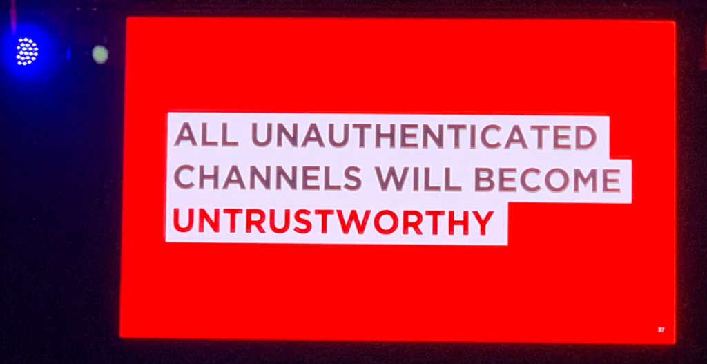 A red slide with the following words in caps: "ALL UNAUTHENTICATED CHANNELS WILL BECOME UNTRUSTWORTHY"